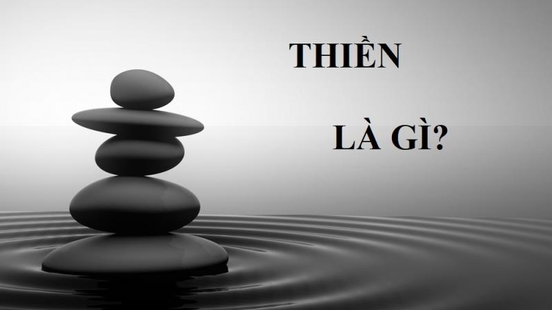 Thiền là gì?